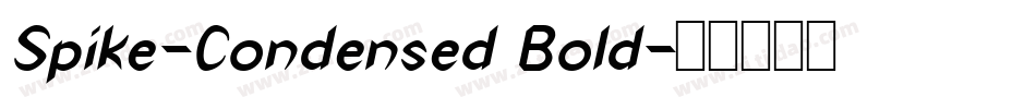 Spike-Condensed Bold字体转换